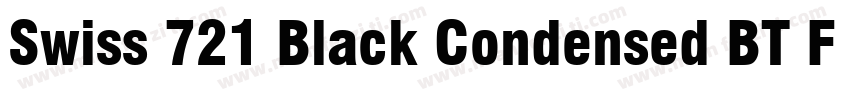 Swiss 721 Black Condensed BT FONT字体转换